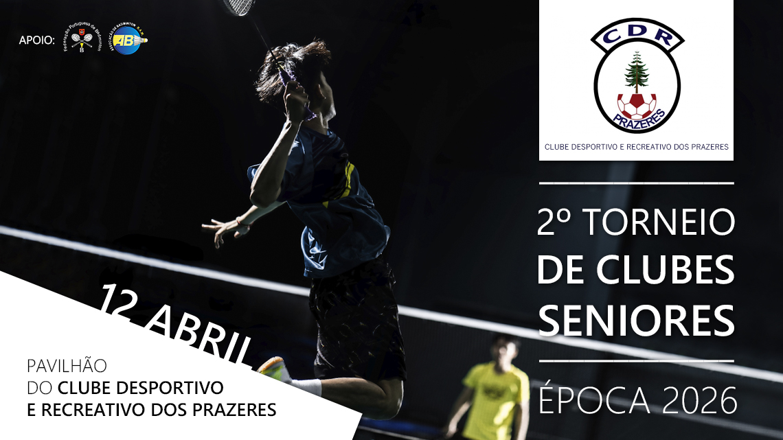 2.º Torneio de Clubes Seniores - CDR Prazeres Época 2026