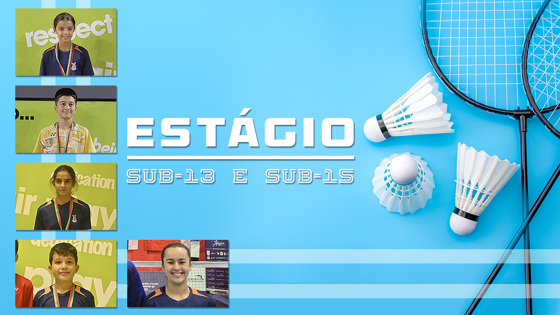 Estágio Seleções Nacionais de Sub-13 e Sub-15 - Pares
